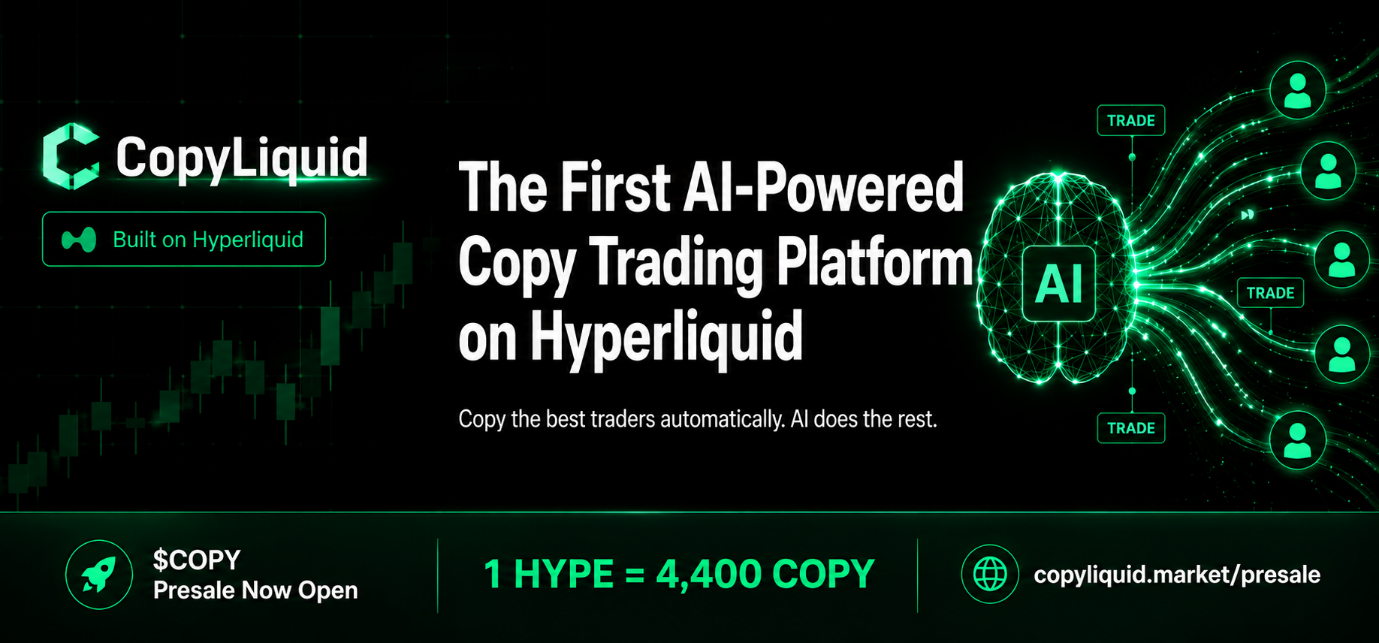 HYPERLIQUID NEWS: CopyLiquid Set to Launch the First Copy Trading Platform on Hyperliquid
