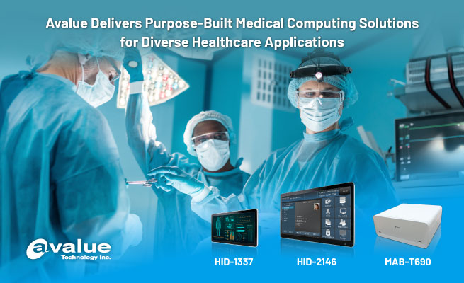 Avalue Delivers Purpose-Built Medical Computing Solutions for Diverse Healthcare Applications